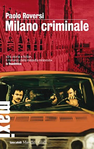Milano Criminale (Tascabili Maxi)